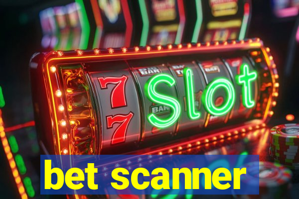 bet scanner